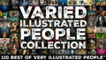 VIP VARIED ILLUSTRATED PEOPLE COLLECTION: 110 ILLUSTRATIONS ALL CATEGORIES